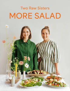 More Salad, Two Raw Sisters