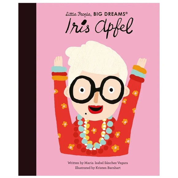 Little People, Big Dreams - Iris Apfel